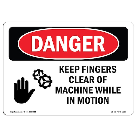 OSHA Danger, Keep Fingers Clear Of Machine Motion, 7in X 5in Decal